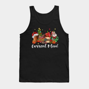 Current Mood Christmas Coffee Hot Cocoa Lover Xmas Santa Claus Tank Top